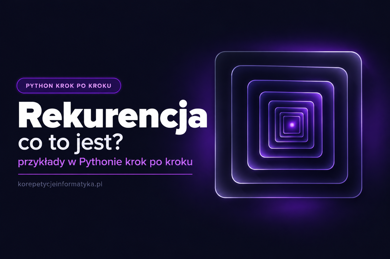 Minimalistyczna okładka artykułu o rekurencji w Pythonie